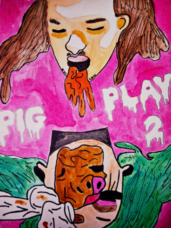 Poster of Pig Play Number 2: Filth Fest