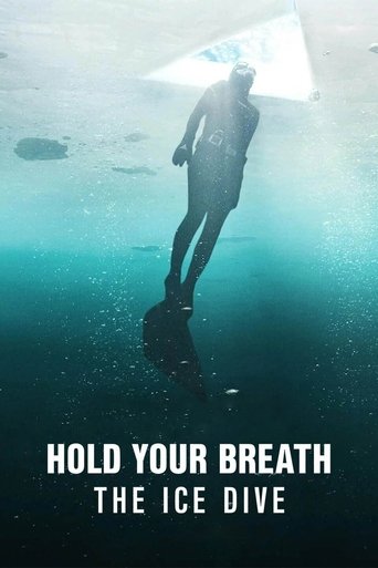 Poster of Hold Your Breath: The Ice Dive