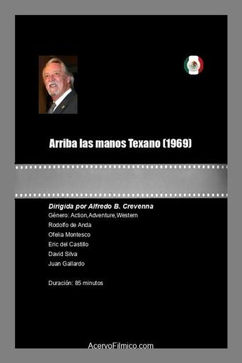 Poster of Arriba las manos Texano