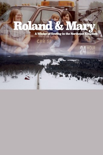 Poster of Roland & Mary: A Winter of Towing in the Northeast Kingdom