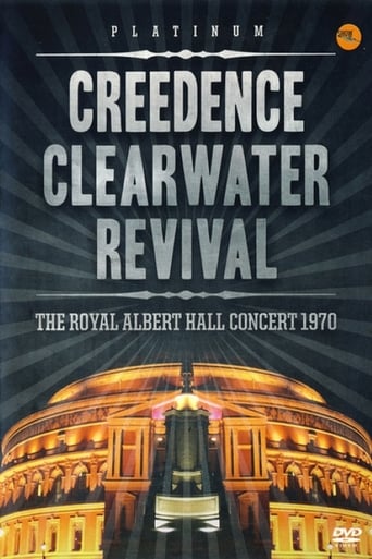 Poster of Creedence Clearwater Revival: The Royal Albert Hall Concert 1970