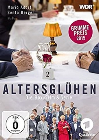 Poster of Altersglühen - Speed Dating für Senioren