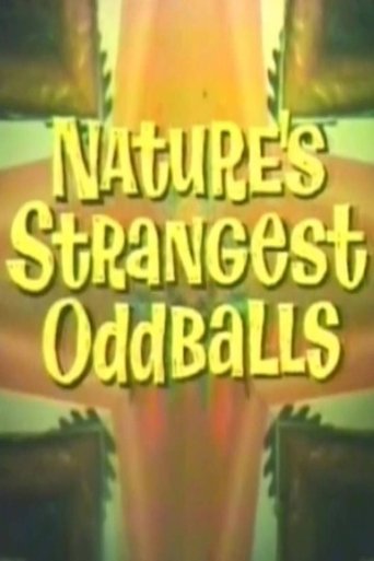 Nature's Strangest Oddballs Poster of Nature's Strangest Oddballs