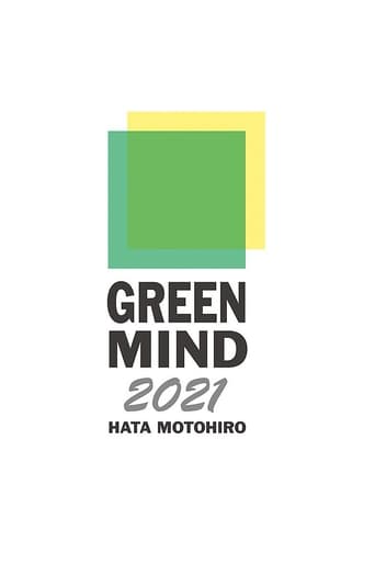 Poster of Hata Motohiro GREEN MIND 2021