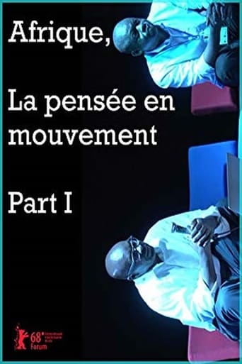 Poster of Afrique, la pensée en mouvement Part I