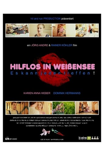 Poster of HELPLESS IN WEISSENSEE, It can happen to anyone!