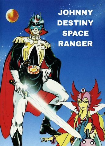 Poster of Johnny Destiny - Space Ranger