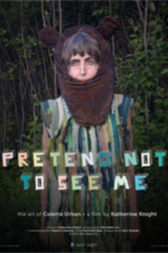 Poster of Pretend Not to See Me