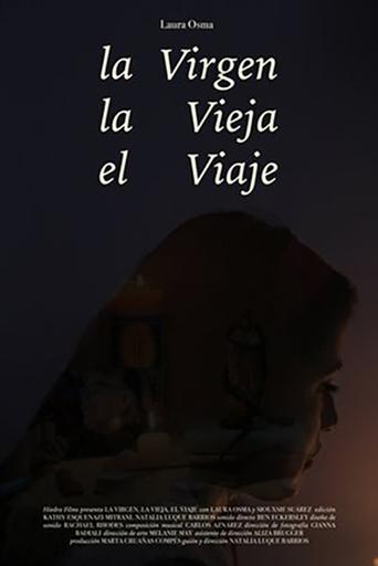 Poster of The Virgen, The Old Lady, The Journey