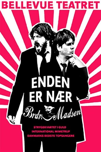 Poster of Enden Er Nær - Brødrene Madsen