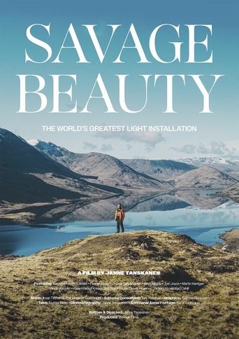 Poster of Savage Beauty - The World’s Greatest Light Installation