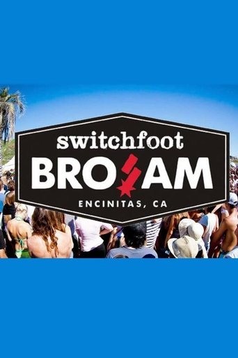 Poster of Switchfoot: Close to Our Hearts, The Bro-Am Documentary