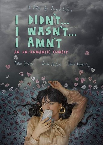 Poster of I didn't... I wasn't... I amn't...