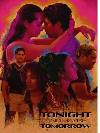 Poster of Tonight and Maybe Tomorrow
