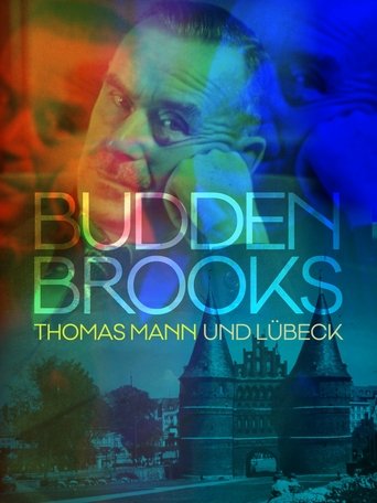 Poster of Buddenbrooks - Thomas Mann und Lübeck