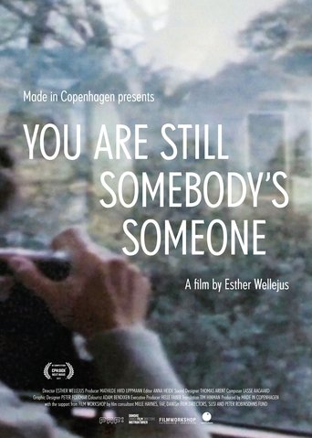 Poster of You Are Still Somebody's Someone