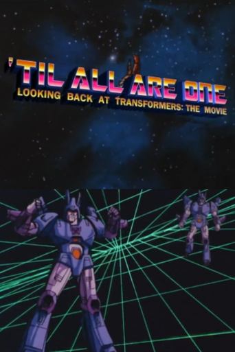 Poster of 'Til All Are One: Looking Back at Transformers - The Movie