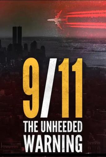 Poster of 9/11 - The Unheeded Warning