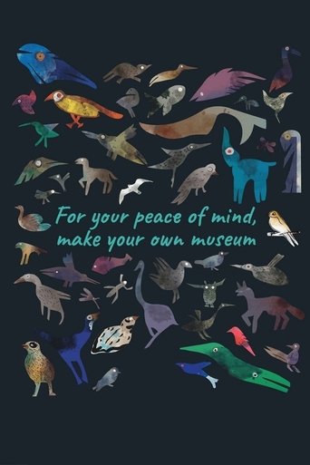 Poster of For Your Peace of Mind, Make Your Own Museum