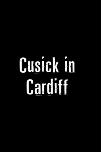 Cusick in Cardiff Poster of Cusick in Cardiff