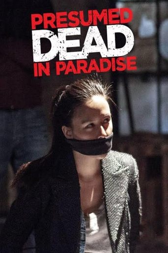 Poster of Presumed Dead in Paradise