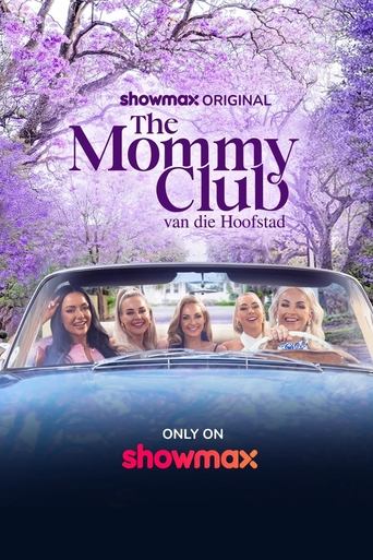 Poster of The Mommy Club: Van die Hoofstad