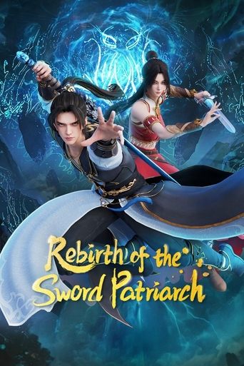 Poster of Rebirth of the Sword Patriarch