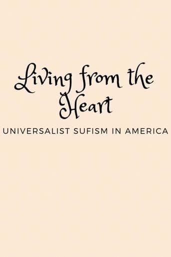 Poster of Living from the Heart: Universalist Sufism In America