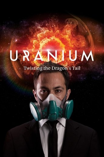 Poster of Uranium: Twisting the Dragon's Tail