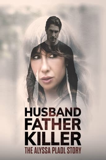 Poster of Husband, Father, Killer: The Alyssa Pladl Story