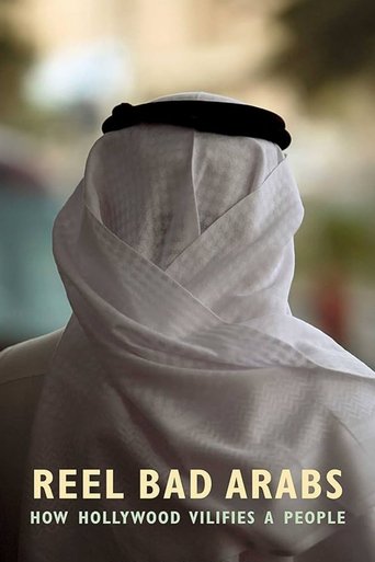 Poster of Reel Bad Arabs: How Hollywood Vilifies a People