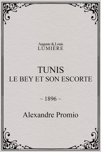 Poster of Tunis: Le Bey et son escorte