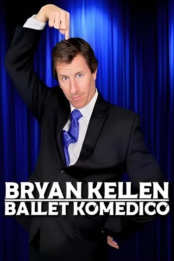 Poster of Bryan Kellen: Ballet Komedico