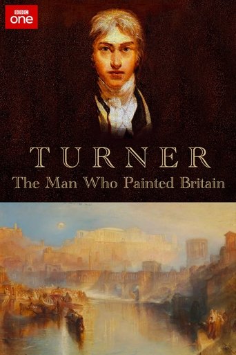 Poster of Turner: The Man Who Painted Britain