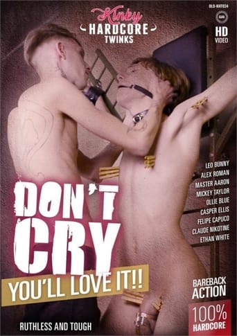 Poster of Don't Cry You'll Love It