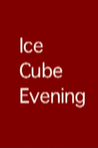 Poster of Ice Cube Evening