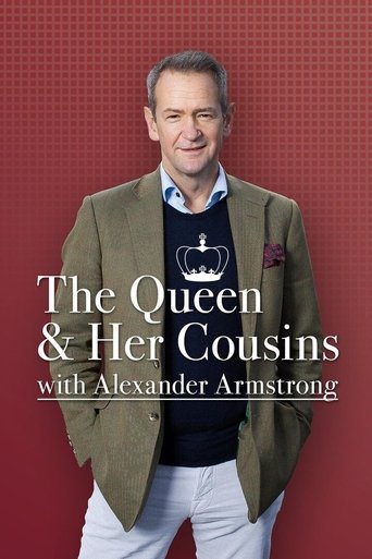 Poster of The Queen And Her Cousins With Alexander Armstrong