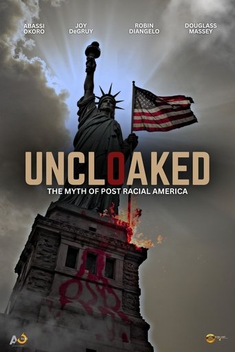Poster of Uncloaked: The Myth of Post Racial America