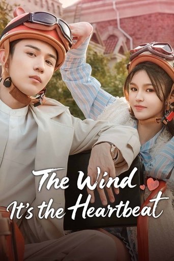 Poster of The Wind, It's the Heartbeat