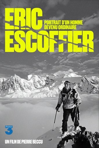 Poster of Éric Escoffier - Portrait of a Man Who Became Ordinary