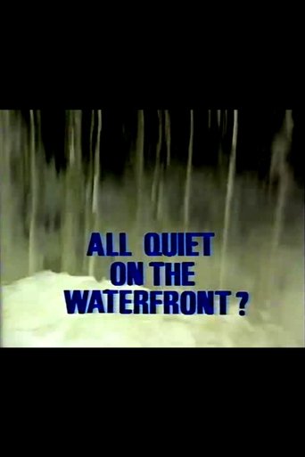 Poster of All Quiet on the Waterfront?