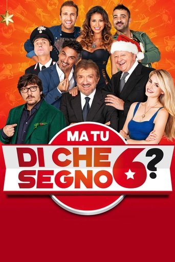 Poster of Ma tu di che segno 6?