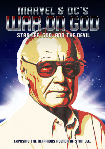 Poster of Marvel & DC's War on God: Stan Lee, God, and the Devil