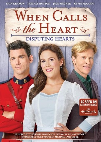 Poster of When Calls the Heart: Disputing Hearts