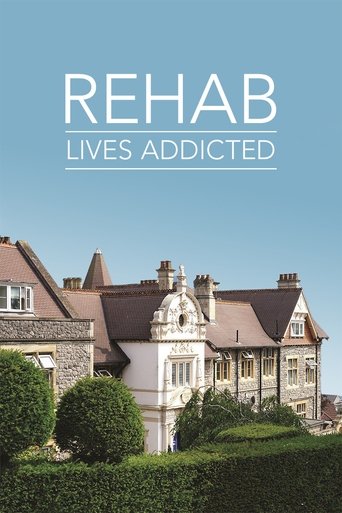Poster of Rehab: Lives Addicted