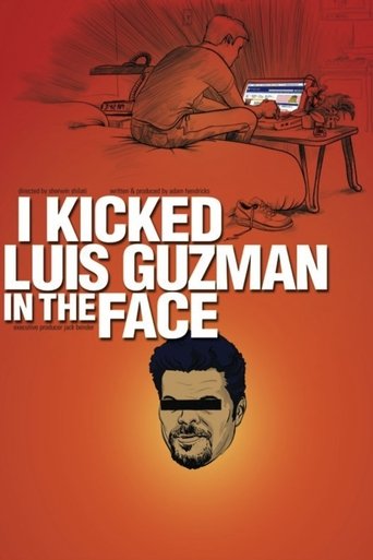 Poster of I Kicked Luis Guzman in the Face
