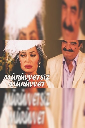 Poster of Mürüvvetsiz Mürüvvet