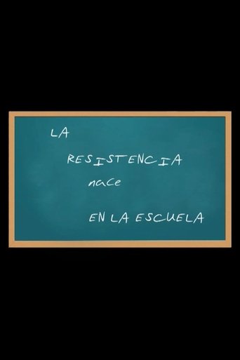 Poster of La resistencia nace en la escuela