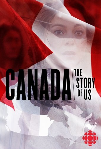 Poster of Canada: The Story of Us