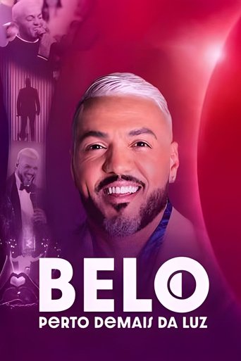 Poster of Belo: Perto Demais da Luz